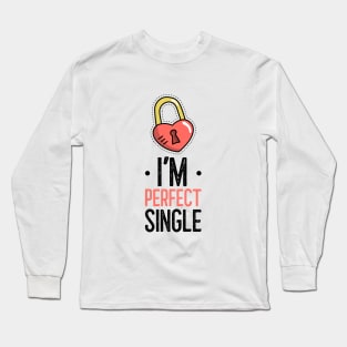 I'm Perfect Single Long Sleeve T-Shirt